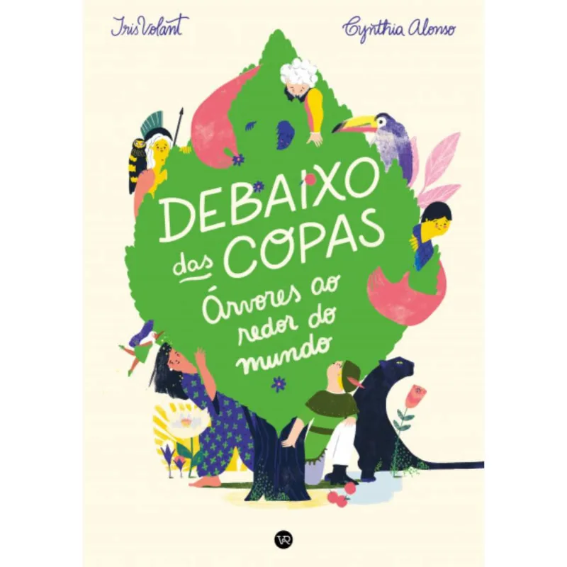 Livro Debaixo das Copas - Árvores ao redor do mundo - VR Editora