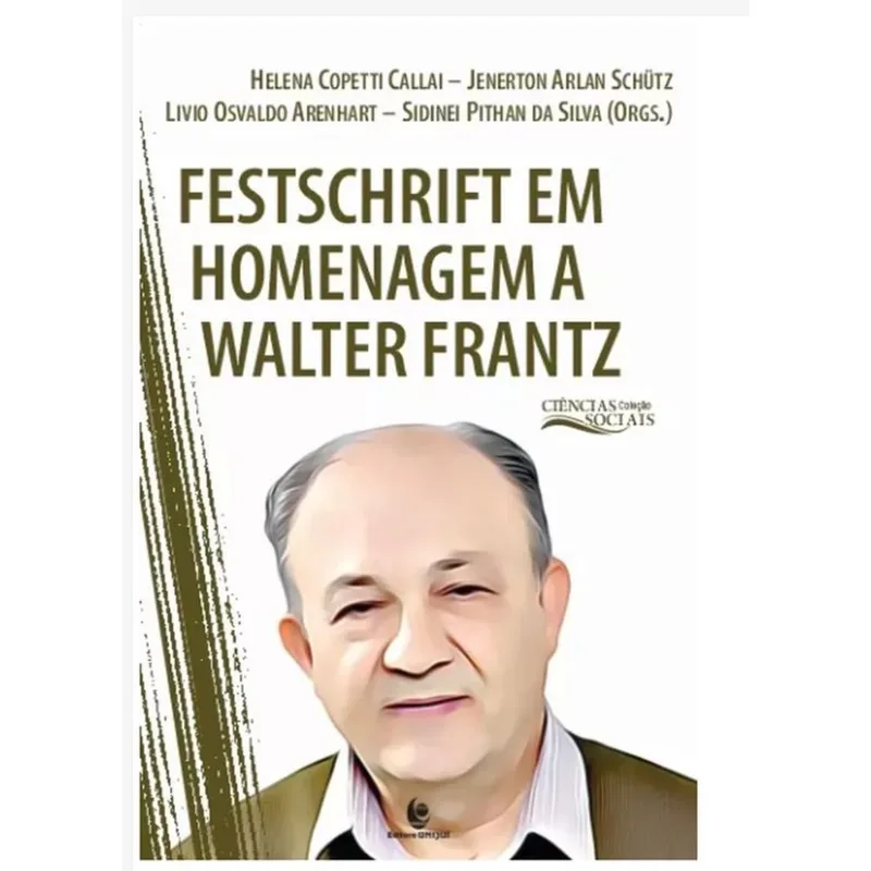 FESTSCHRIFT EM HOMENAGEM A WALTER FRANTZ