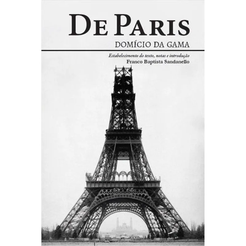 DE PARIS: DOMÍCIO DA GAMA