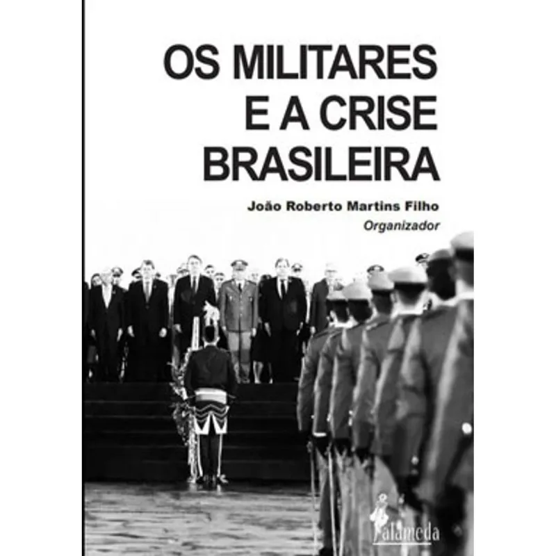 OS MILITARES E A CRISE BRASILEIRA