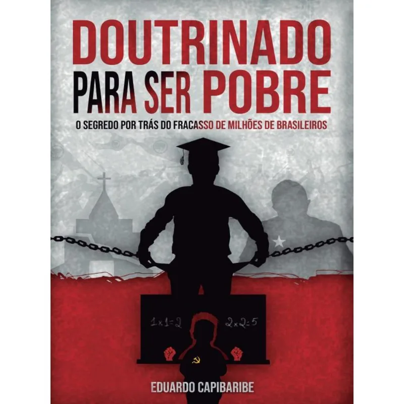 DOUTRINADO PARA SER POBRE