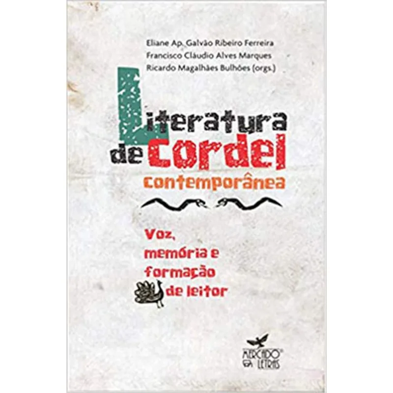 LITERATURA DE CORDEL CONTEMPORÂNEA