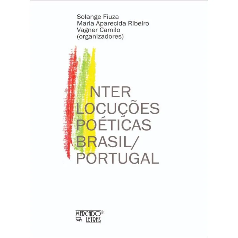 INTERLOCUÇÕES POÉTICAS BRASIL/PORTUGAL