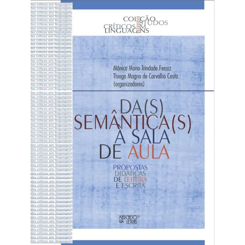 DA(S) SEMÂNTICA(S) À SALA DE AULA