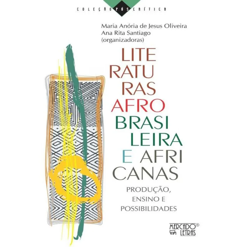 LITERATURAS AFRO-BRASILEIRA E AFRICANAS
