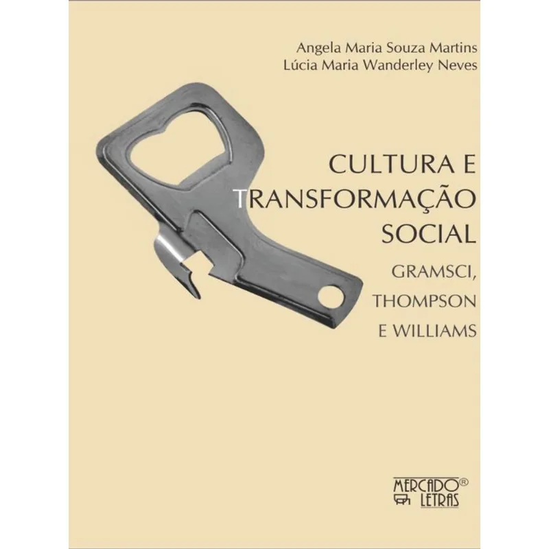 CULTURA E TRANSFORMAÇÃO SOCIAL