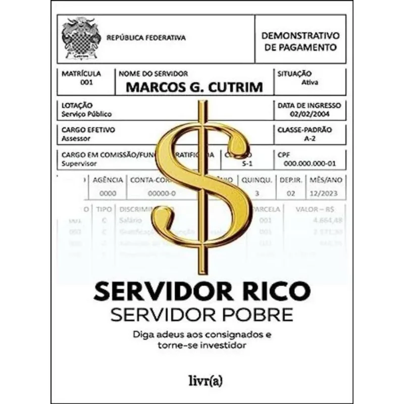 SERVIDOR RICO, SERVIDOR POBRE