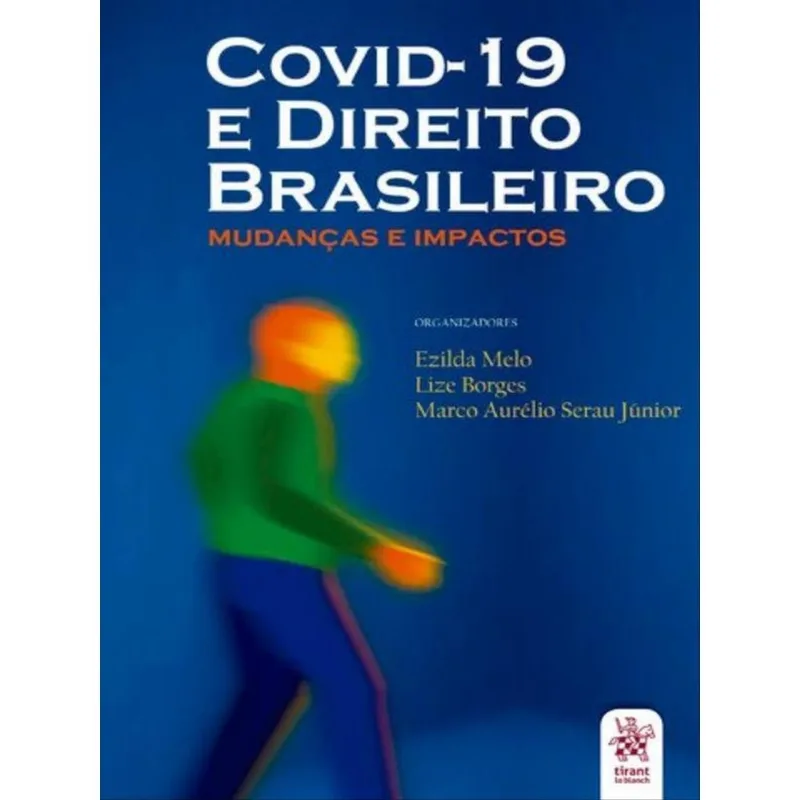 COVID-19 E O DIREITO BRASILEIRO - 2020
