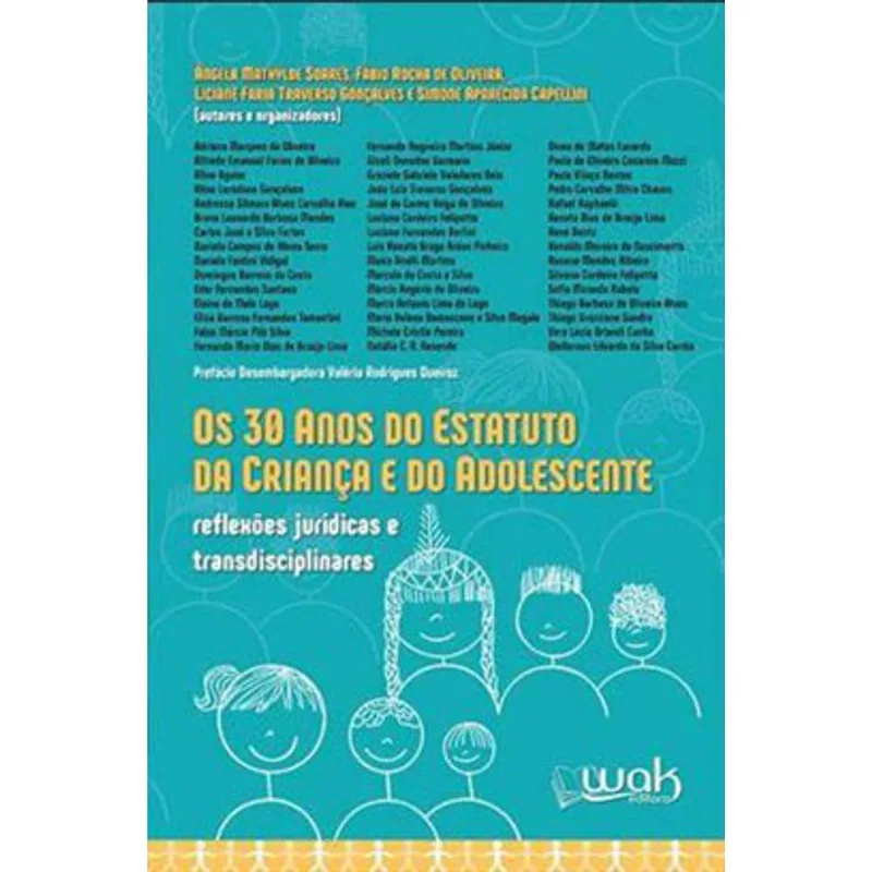 OS 30 ANOS DO ESTATUTO DA CRIANÇA E DO ADOLESCENTE