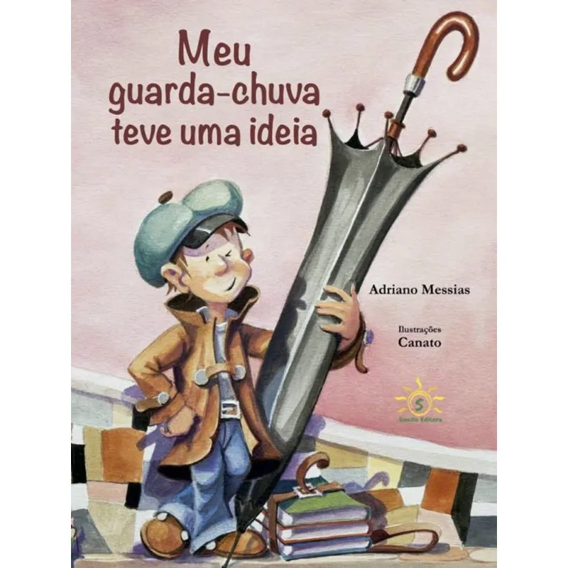 MEU GUARDA-CHUVA TEVE UMA IDEIA