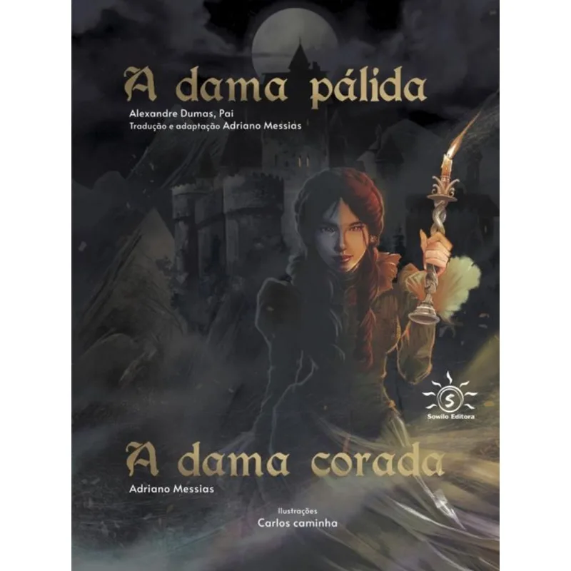 A DAMA PÁLIDA & A DAMA CORADA