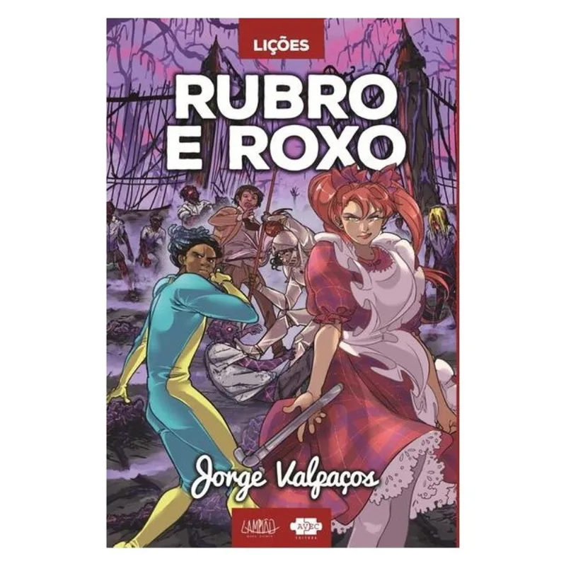 LIÇÕES: RUBRO E ROXO - VOL. 1