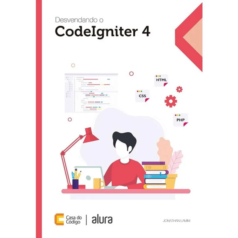 DESVENDANDO O CODEIGNITER 4