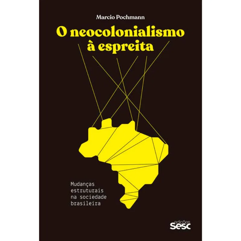 O NEOCOLONIALISMO À ESPREITA