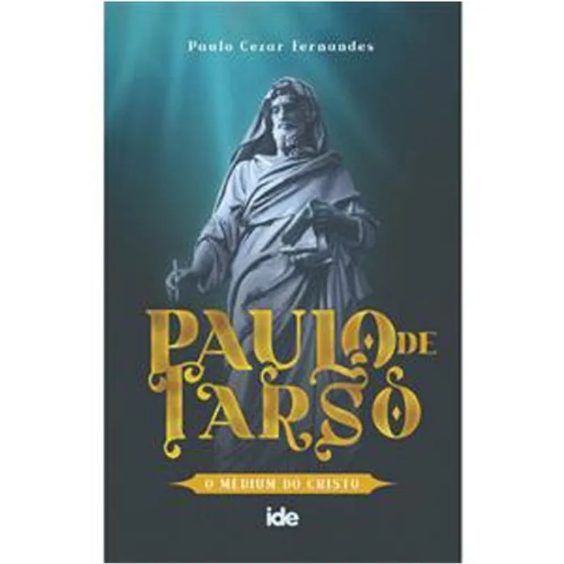 Livro Paulo De Tarso O Médium Do Cristo Ide (MP)
