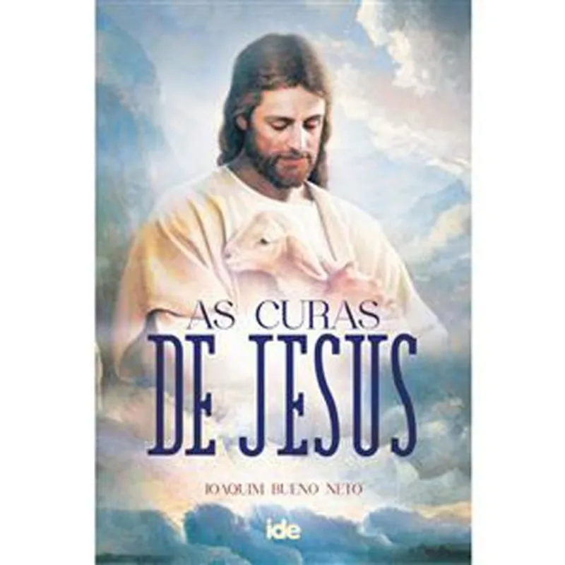Livro As Curas De Jesus Ide (MP)