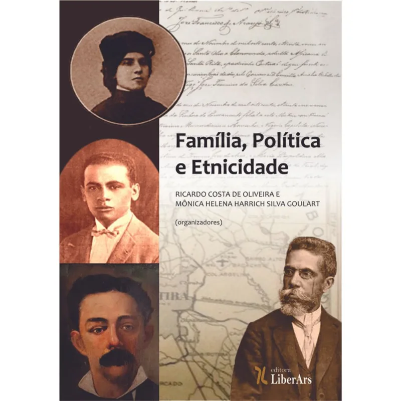 FAMÍLIA, POLÍTICA E ETNICIDADE