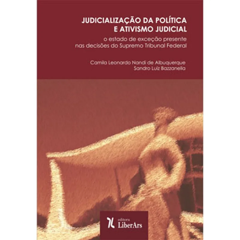 JUDICIALIZAÇÃO DA POLÍTICA E ATIVISMO JUDICIAL