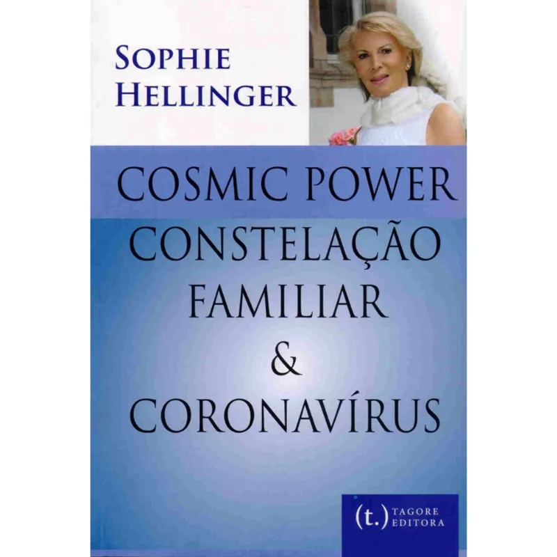 COSMIC POWER - CONSTELAÇÃO FAMILIAR & CORONAVÍRUS