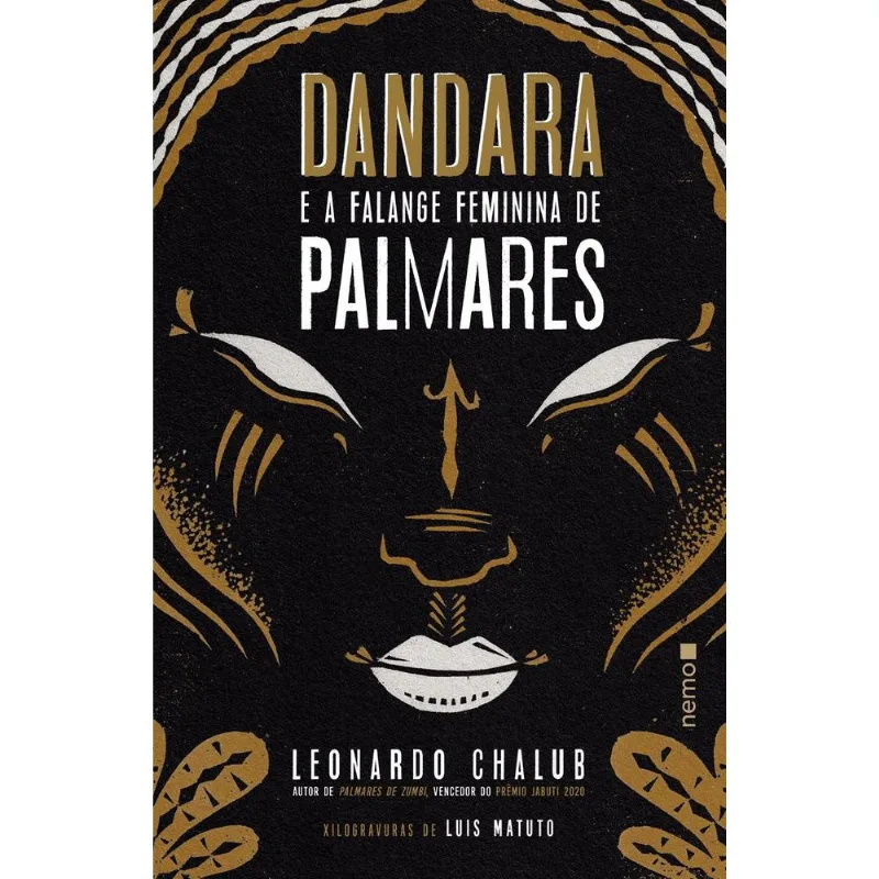 Dandara E A Falange Feminina De Palmares