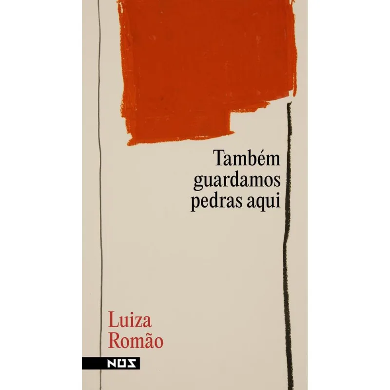 Tambem Guardamos Pedras Aqui