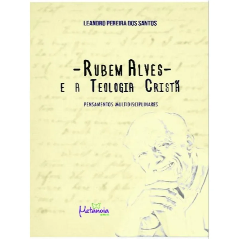 RUBEM ALVES E A TEOLOGIA CRISTÃ