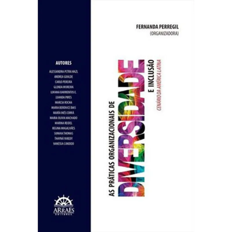 AS PRÁTICAS ORGANIZACIONAIS DE DIVERSIDADE E INCLUSÃO