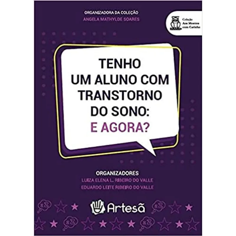 TENHO UM ALUNO COM TRANSTORNO DO SONO: E AGORA? - VOL. 1