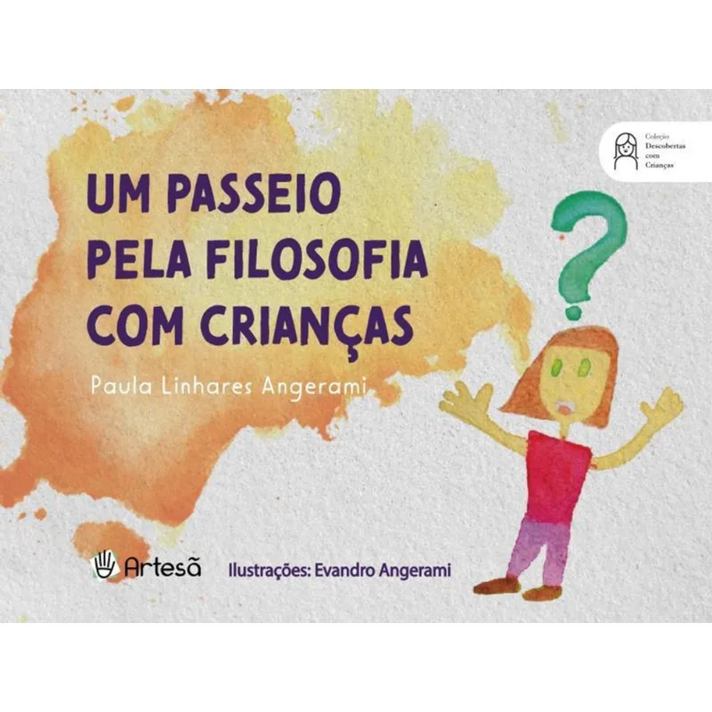 UM PASSEIO PELA FILOSOFIA COM CRIANÇAS