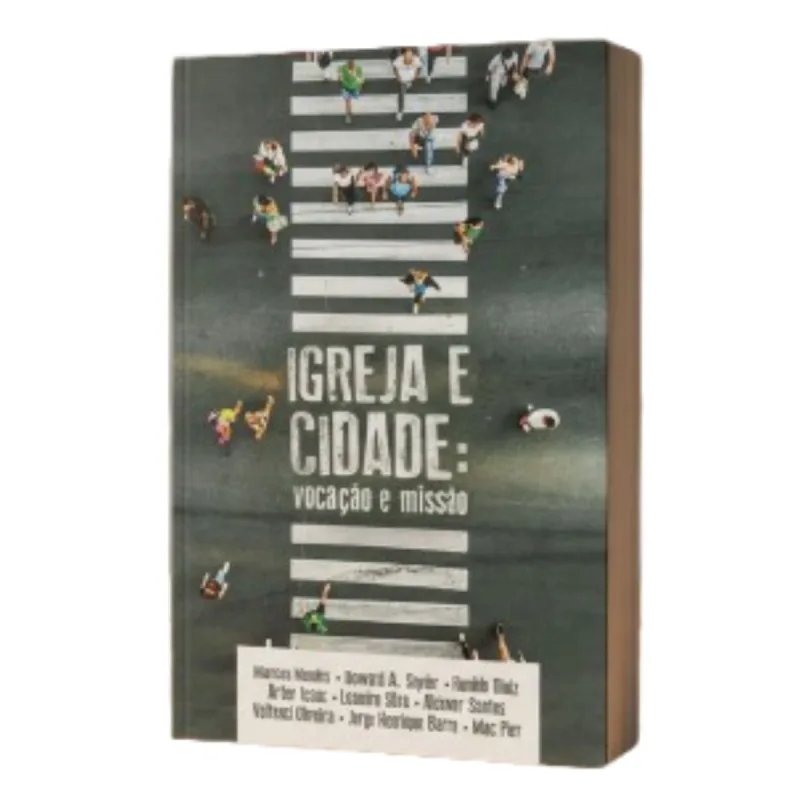 IGREJA E CIDADE VOCACAO E MISSAO LEANDRO SILVA (ORG.) EDITORA ULTIMADO - Ultimato