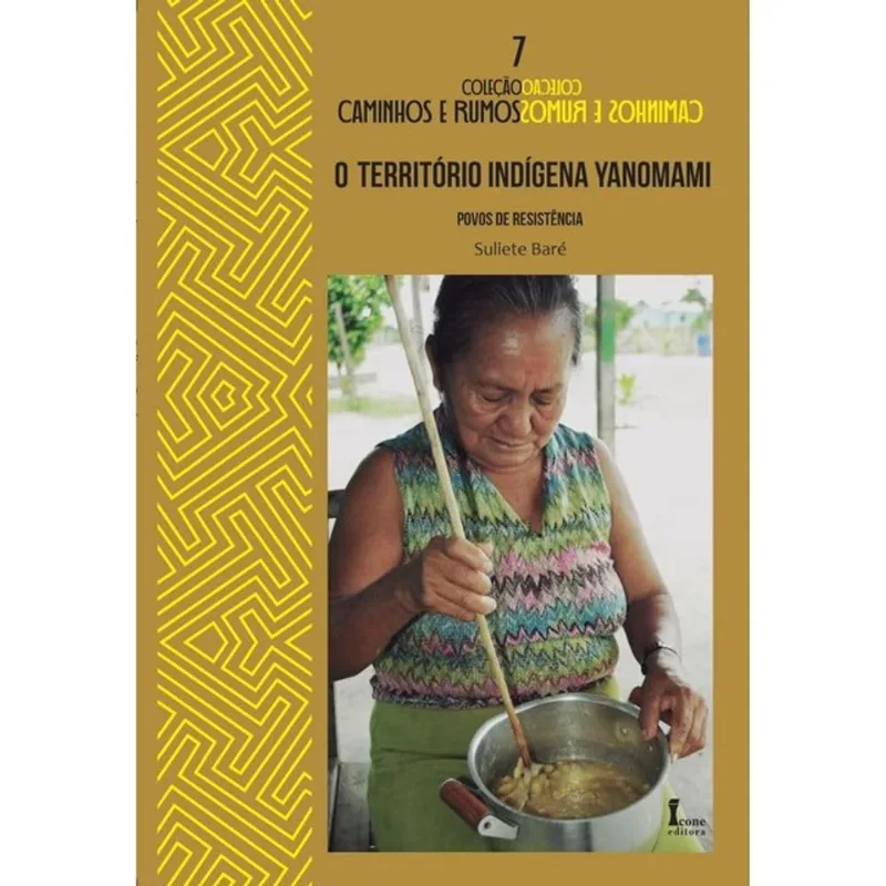 O TERRITÓRIO INDÍGENA YANOMAMI