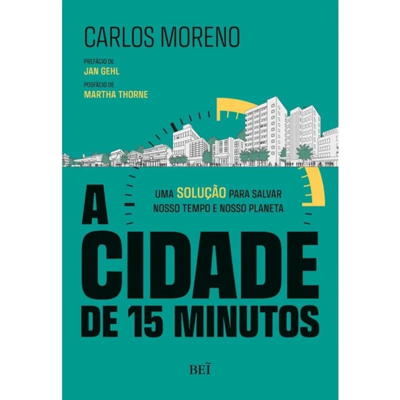 A CIDADE DE 15 MINUTOS