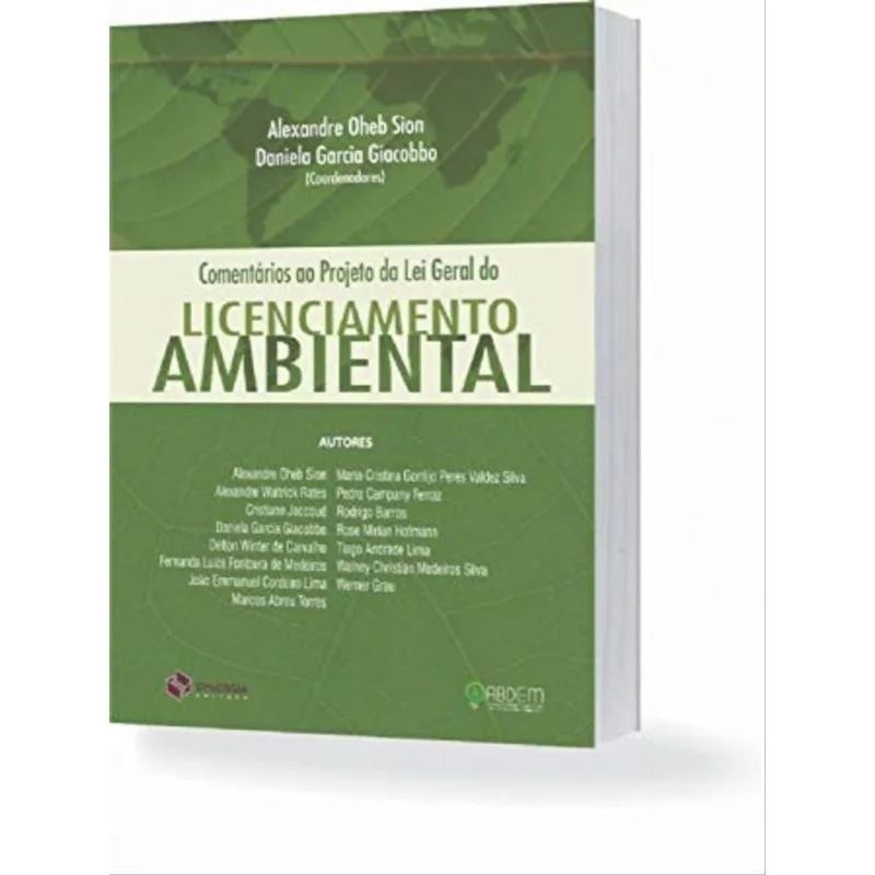 COMENTÁRIOS AO PROJETO DE LEI GERAL DO LICENCIAMENTO AMBIENTAL