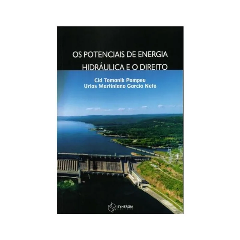 OS POTENCIAIS DE ENERGIA HIDRÁULICA E O DIREITO