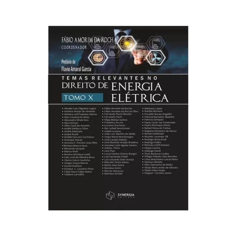 TEMAS RELEVANTES NO DIREITO DE ENERGIA ELÉTRICA - TOMO X - VOL. 10