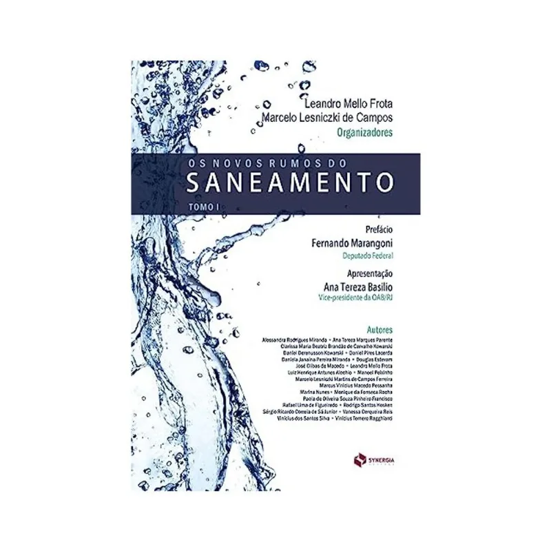 OS NOVOS RUMOS DO SANEAMENTO - TOMO I
