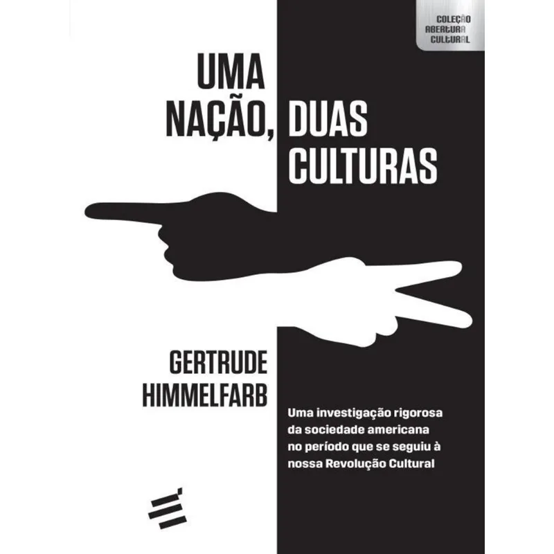 UMA NAÇÃO, DUAS CULTURAS