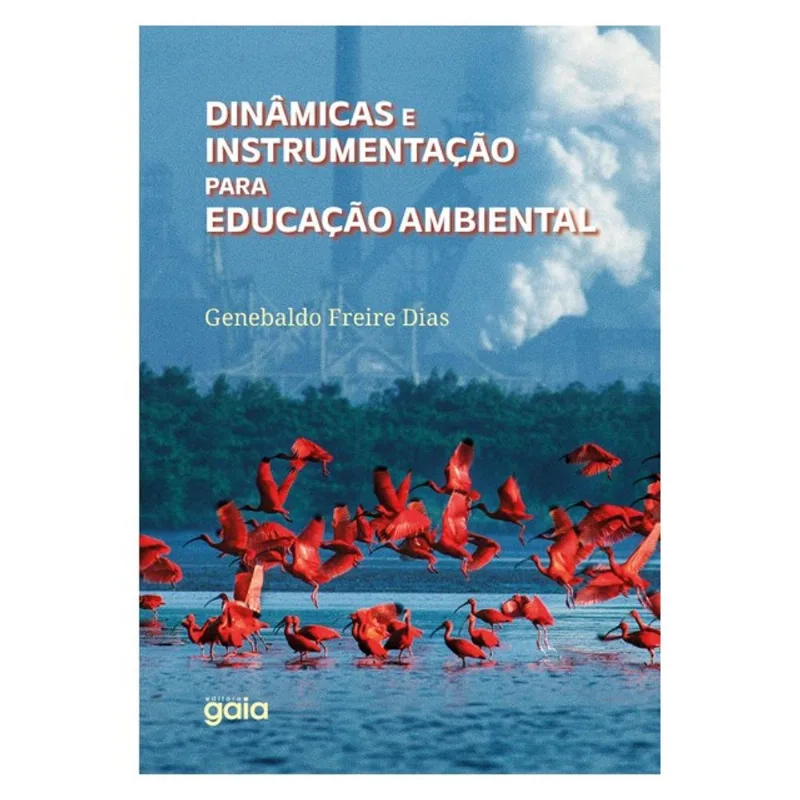 DINÂMICAS E INSTRUMENTAÇÃO PARA EDUCAÇÃO AMBIENTAL