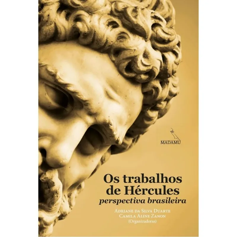 OS TRABALHOS DE HÉRCULES - PERSPECTIVA BRASILEIRA