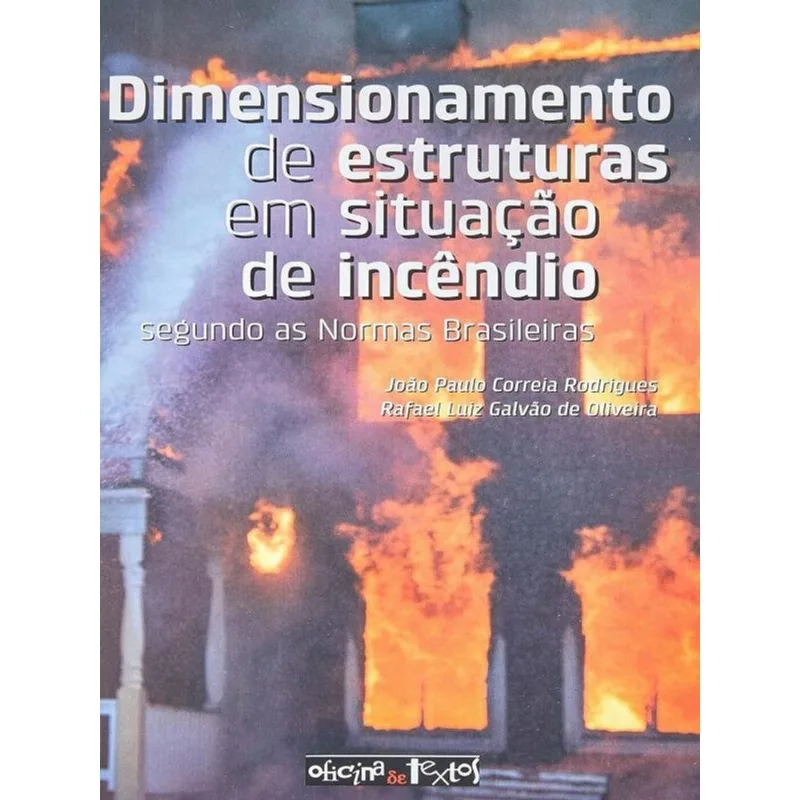 DIMENSIONAMENTO DE ESTRUTURAS EM SITUAÇÃO DE INCÊNDIO