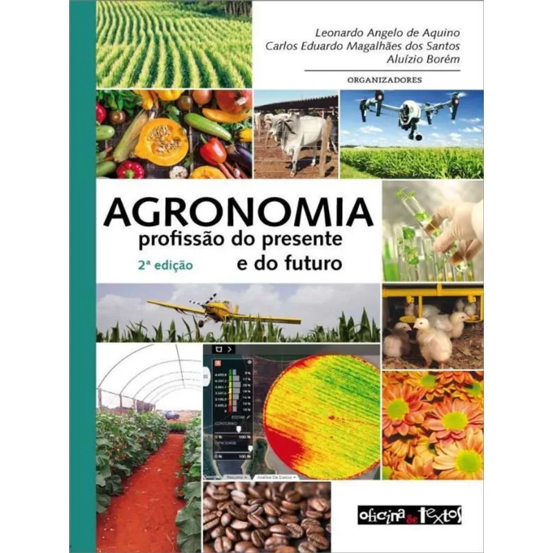 AGRONOMIA - PROFISSÃO DO PRESENTE E DO FUTURO