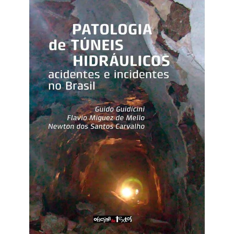 PATOLOGIA DE TÚNEIS HIDRÁULICOS