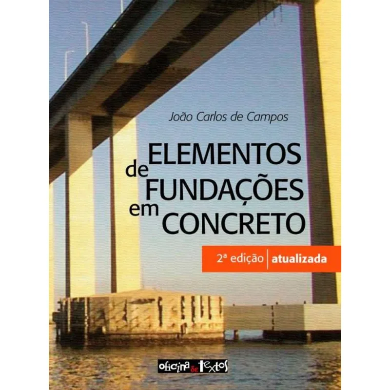 ELEMENTOS DE FUNDAÇÕES EM CONCRETO