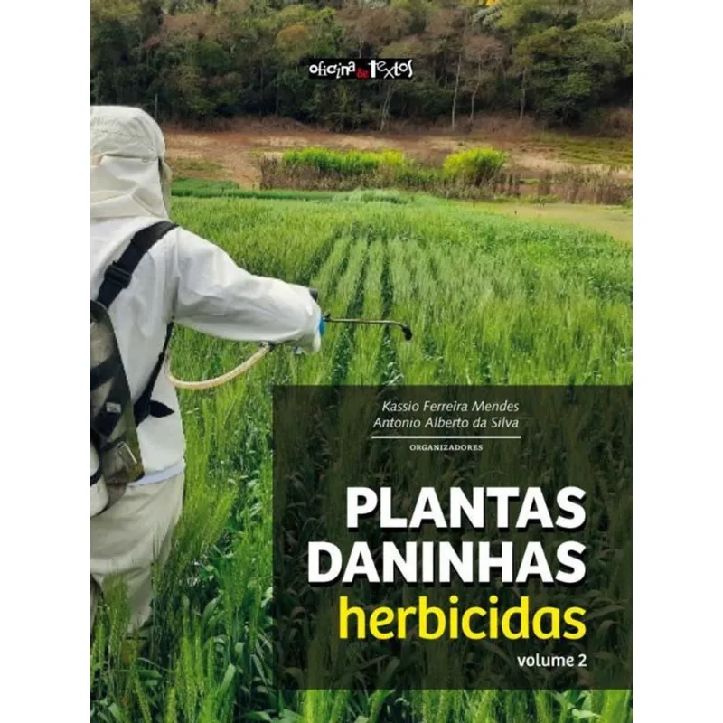 PLANTAS DANINHAS - VOL.2 - HERBICIDAS - VOL. 2