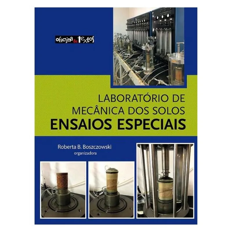 LABORATÓRIO DE MECÂNICA DOS SOLOS: ENSAIOS ESPECIAIS