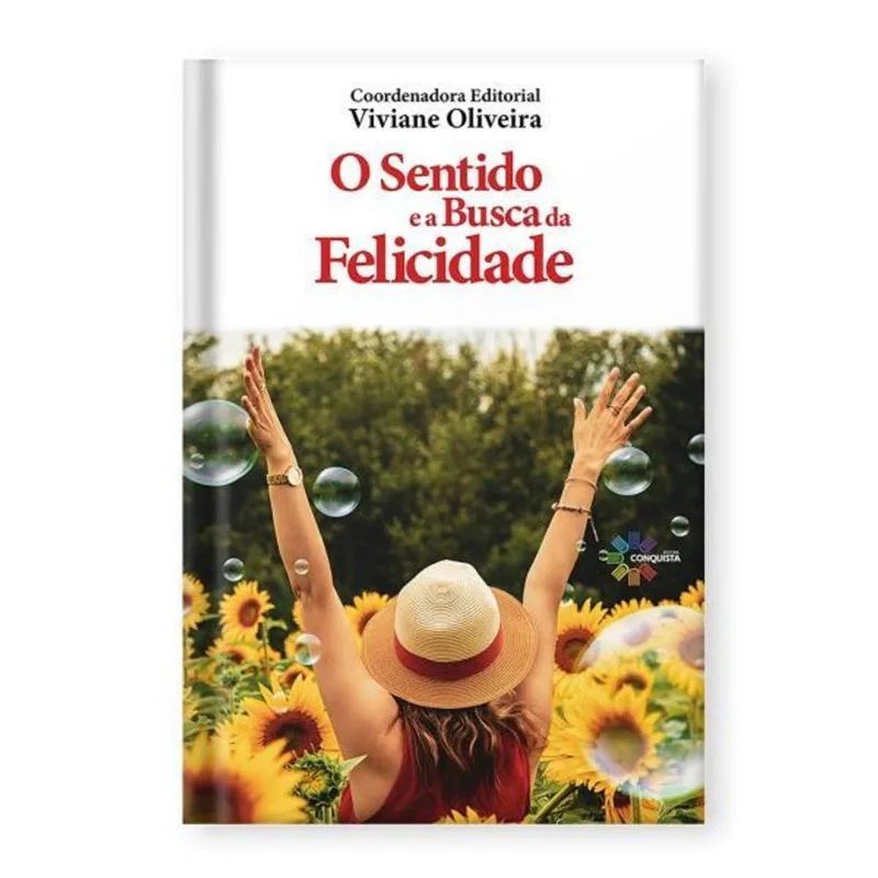 O SENTIDO E A BUSCA DA FELICIDADE