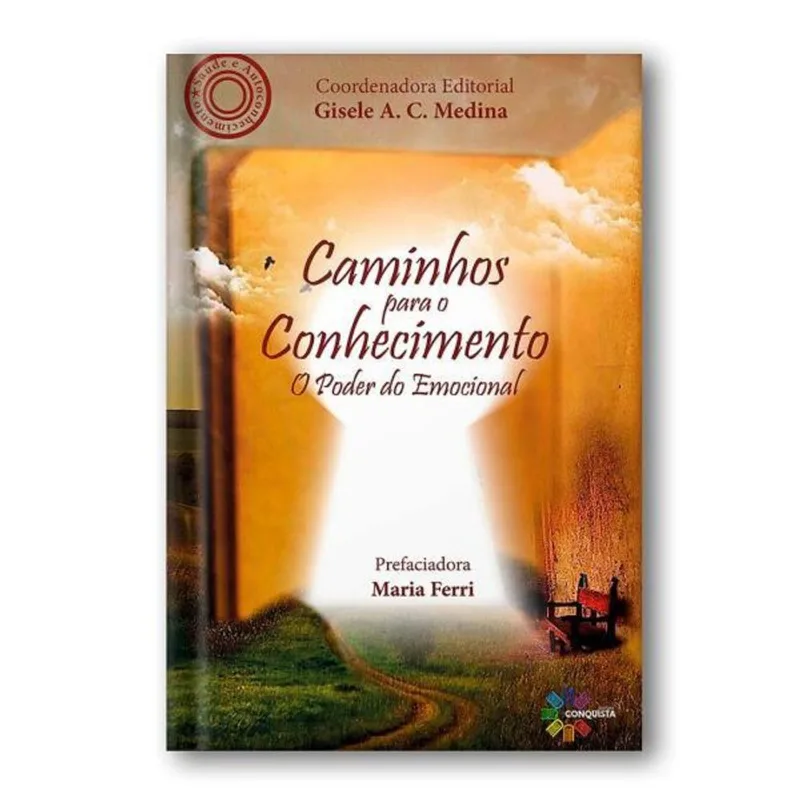 CAMINHOS PARA O CONHECIMENTO O PODER DO EMOCIONAL