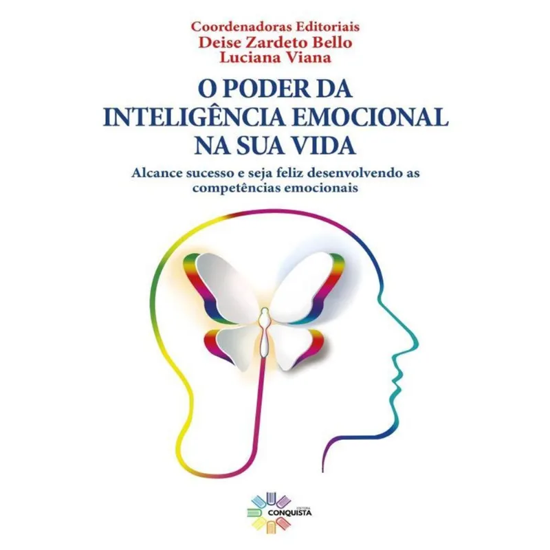 O PODER DA INTELIGÊNCIA EMOCIONAL NA SUA VIDA
