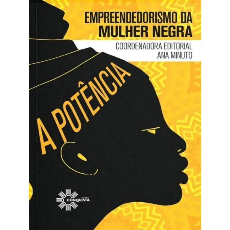 EMPREENDEDORISMO DA MULHER NEGRA