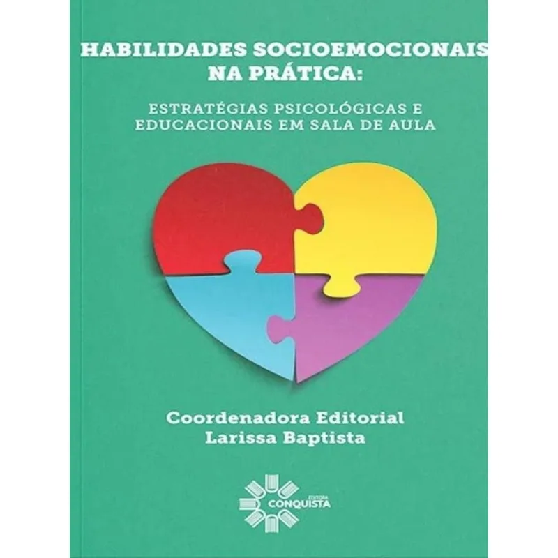 HABILIDADES SOCIOEMOCIONAIS NA PRÁTICA